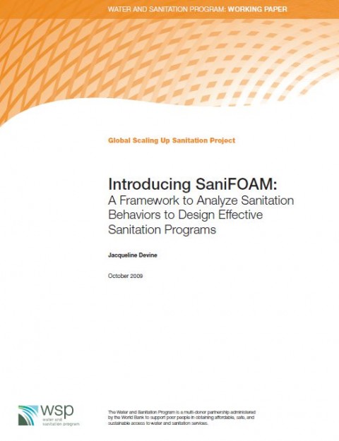 Introducing SaniFOAM: A framework to analyze sanitation behaviors to design effective sanitation programs