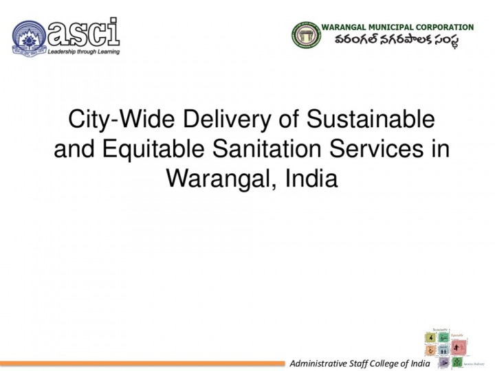City-wide delivery of sustainable and equitable sanitation services in Warangal, Andhra Pradesh, India
