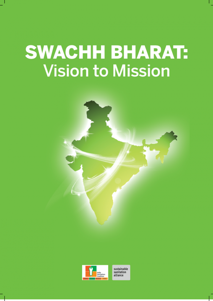 Swachh Bharat: Vision to Mission