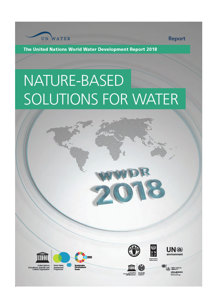 The United Nations World Water Development Report 2018: Nature-Based Solutions for Water (in English, French and Spanish)