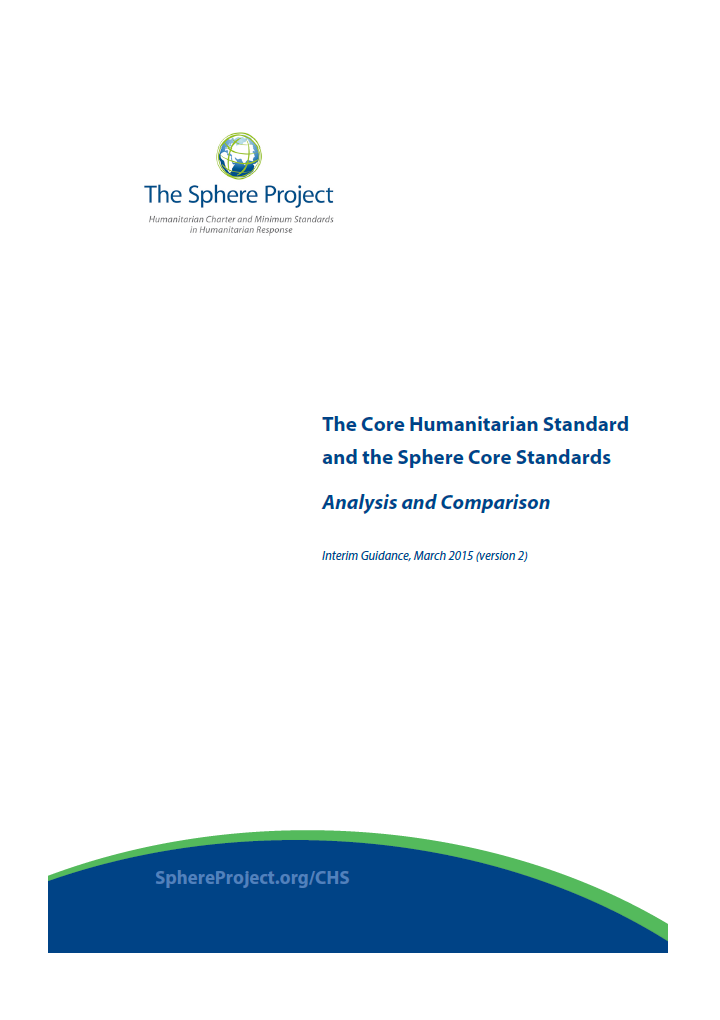 The Core Humanitarian Standard and the Sphere Core Standards