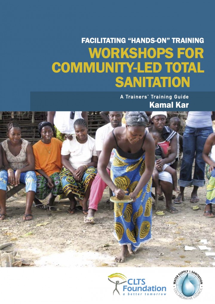 Facilitating “Hands-On” Training: Workshops for Community-Led Total Sanitation